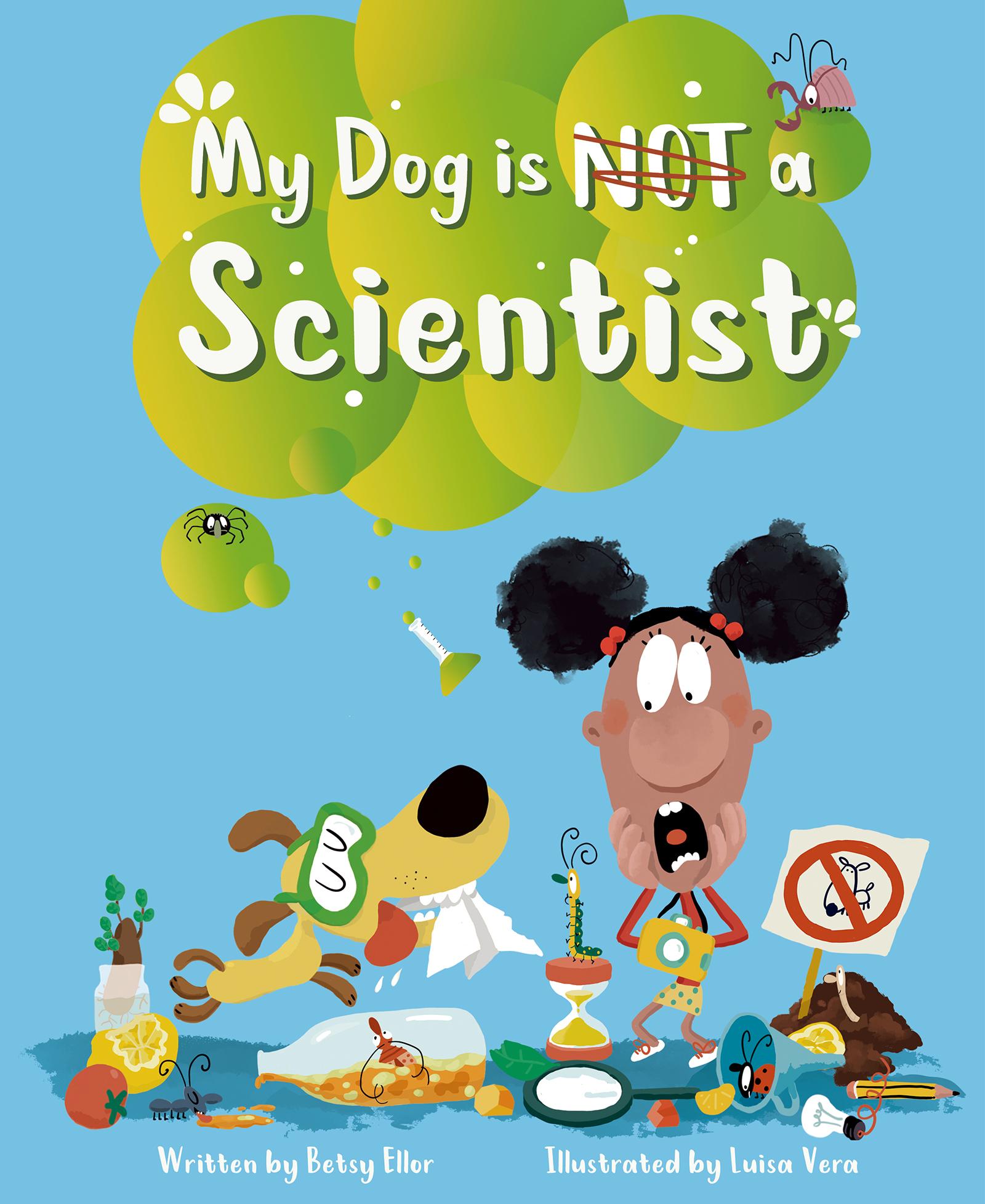 Vorderes Coverbild My Dog Is Not a Scientist
