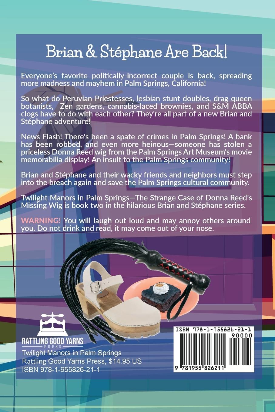 Rückseitencover Twilight Manors in Palm Springs-The Strange Case of Donna Reed's Missing Wig