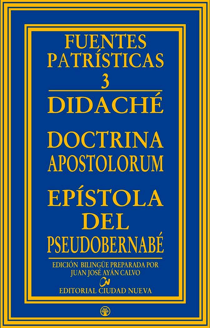 Vorderes Coverbild Didaché ; Doctrina apostolorum ; Epístola del Pseudo Bernabé