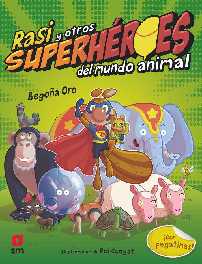 Vorderes Coverbild Rasi y otros superhéroes del mundo animal