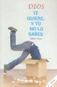 Vorderes Coverbild Dios te quiere, y tú no lo sabes