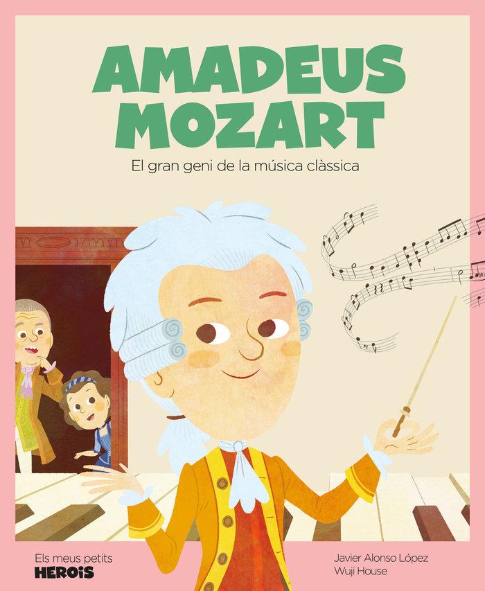 Vorderes Coverbild Amadeus Mozart : ell gran geni de la música clàssica