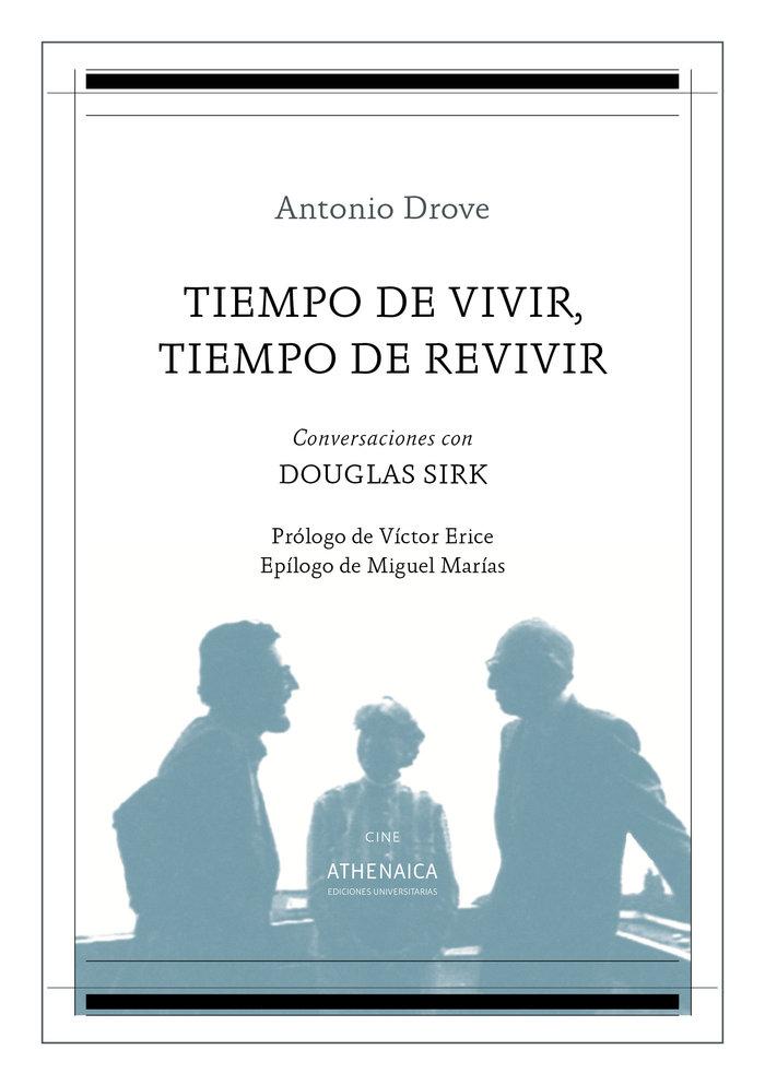 Vorderes Coverbild Tiempo de vivir, tiempo de revivir : conversaciones con Douglas Sirk