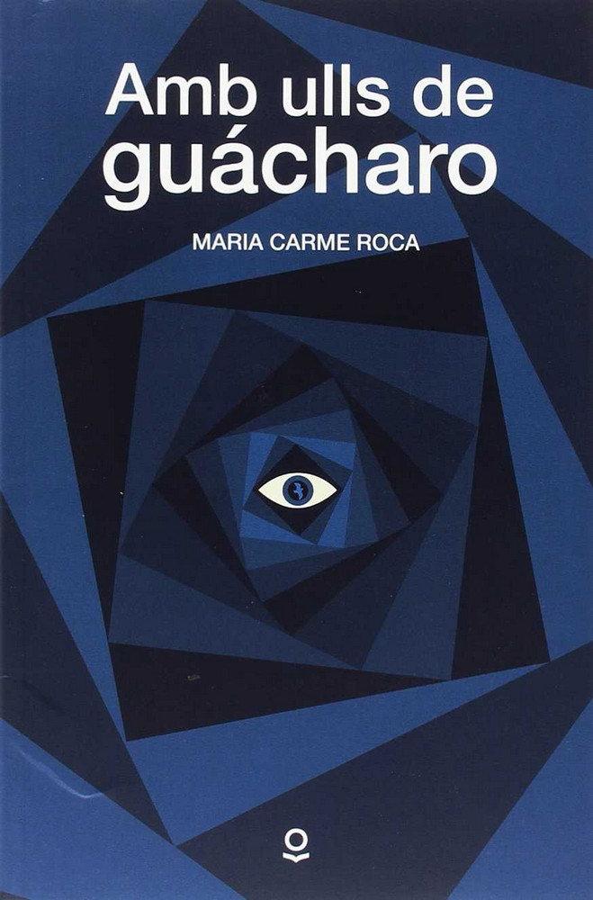 Vorderes Coverbild Amb ulls de guácharo