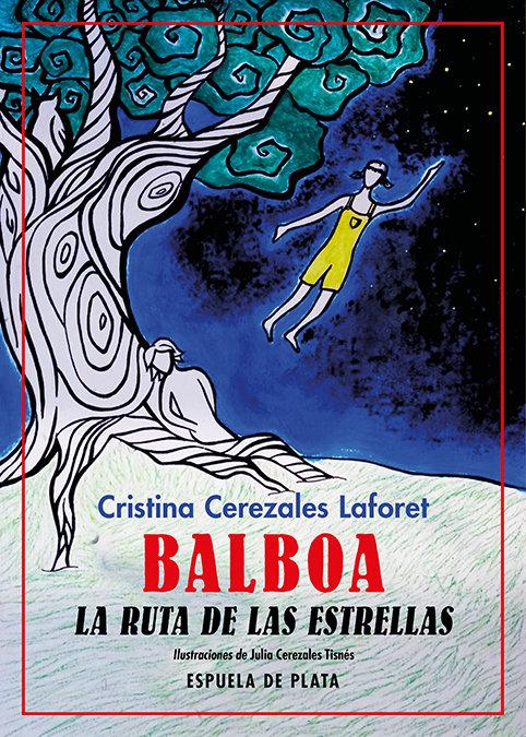 Vorderes Coverbild Balboa. La ruta de las estrellas