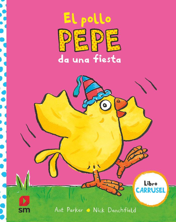 Vorderes Coverbild El pollo Pepe da una fiesta