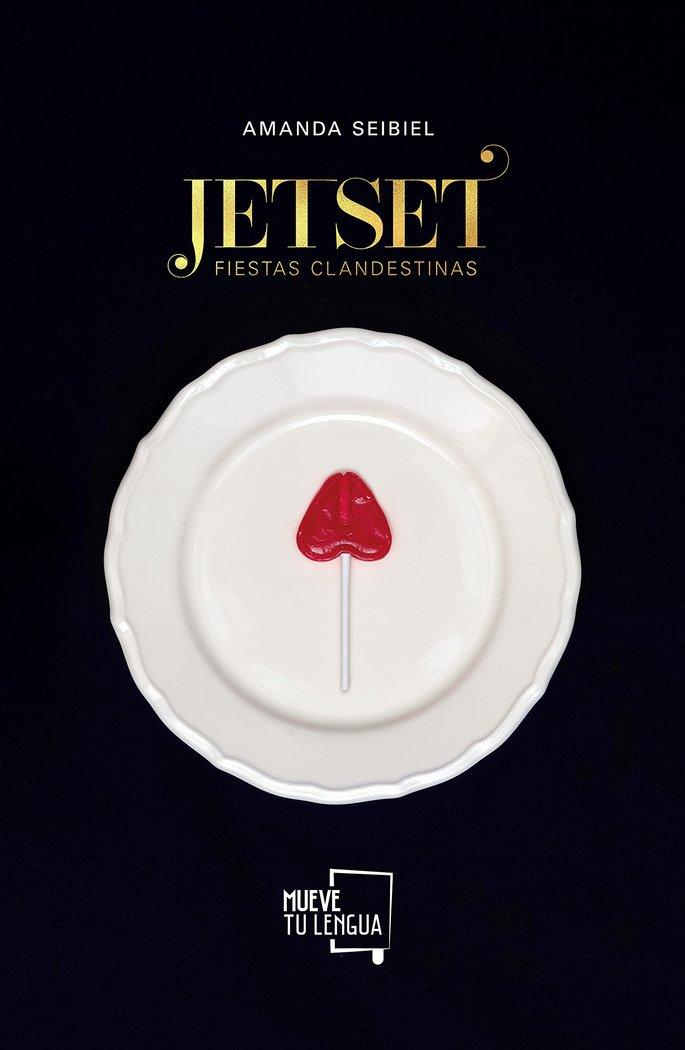 Vorderes Coverbild Jet set, fiestas clandestinas