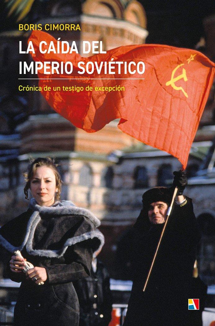 Vorderes Coverbild LA CAIDA DEL IMPERIO SOVIETICO