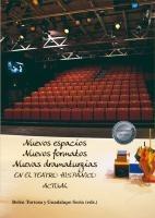 Vorderes Coverbild Nuevos espacios, nuevos formatos, nuevas dramaturgias : en el teatro hispánico actual