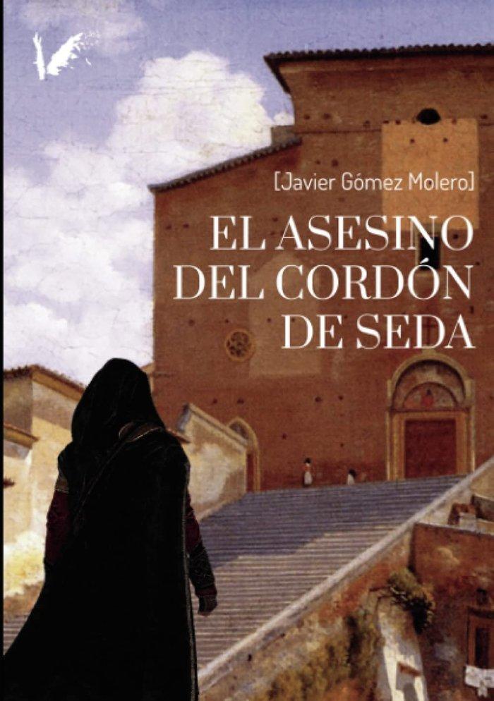 Vorderes Coverbild El asesino del cordón de seda