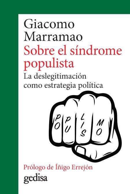 Vorderes Coverbild Sobre el síndrome populista : la deslegitimación como estrategia política