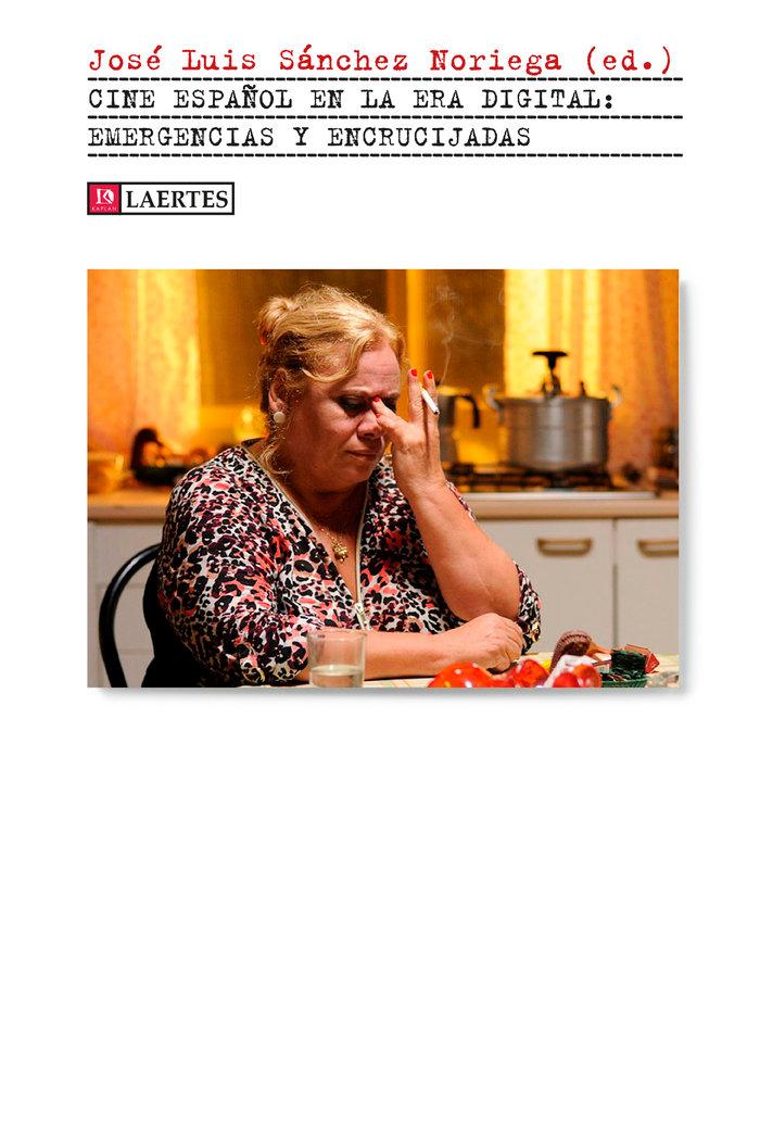 Vorderes Coverbild Cine español en la era digital : emergencias y encrucijadas