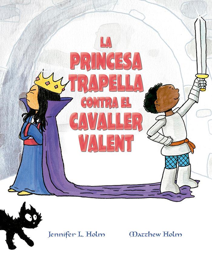 Vorderes Coverbild La princesa trapella contra el cavaller valent