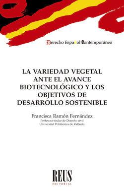 Vorderes Coverbild La variedad vegetal ante el avance biotecnológico y los objetivos del desarrollo sostenible