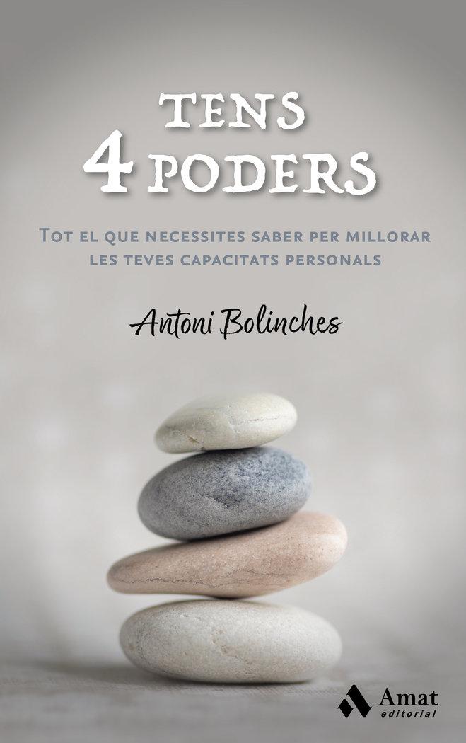 Vorderes Coverbild Tens 4 poders : tot el que necessites saber per millorar les teves capacitats personals
