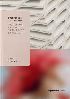 Vorderes Coverbild Cuestiones del diseño : equilibrio inestable sobre campos imprecisos