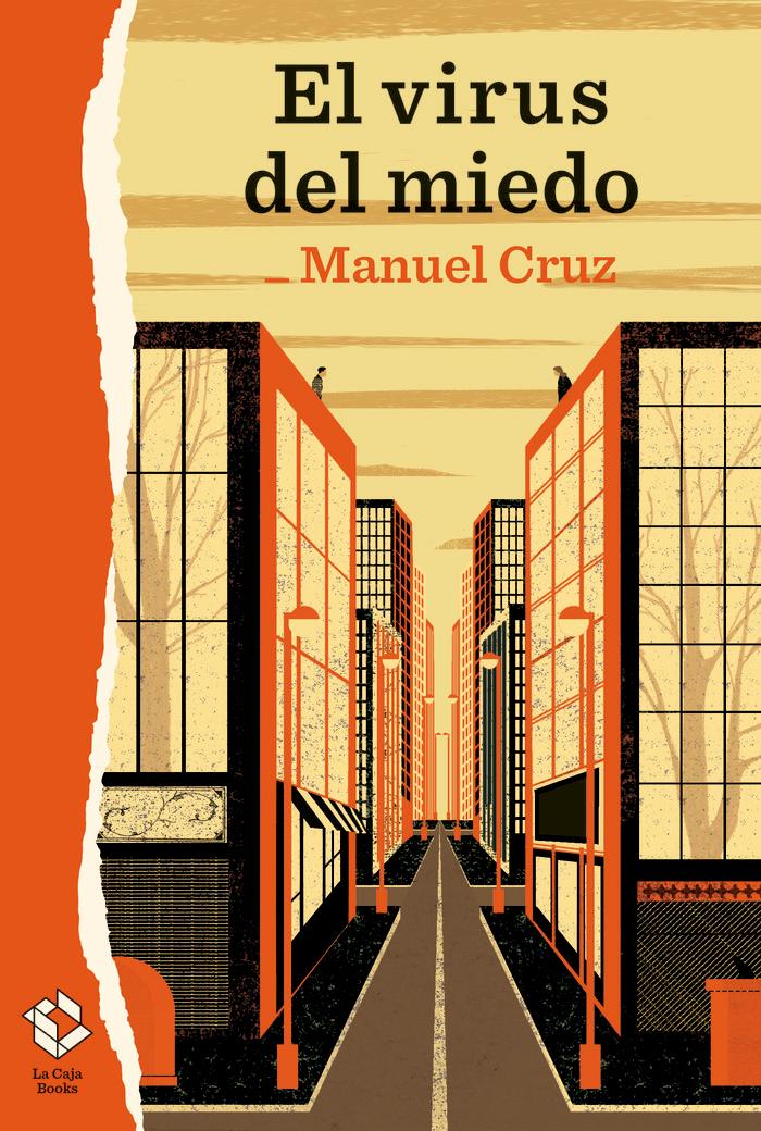 Vorderes Coverbild El virus del miedo : siete aproximaciones a una pasión triste