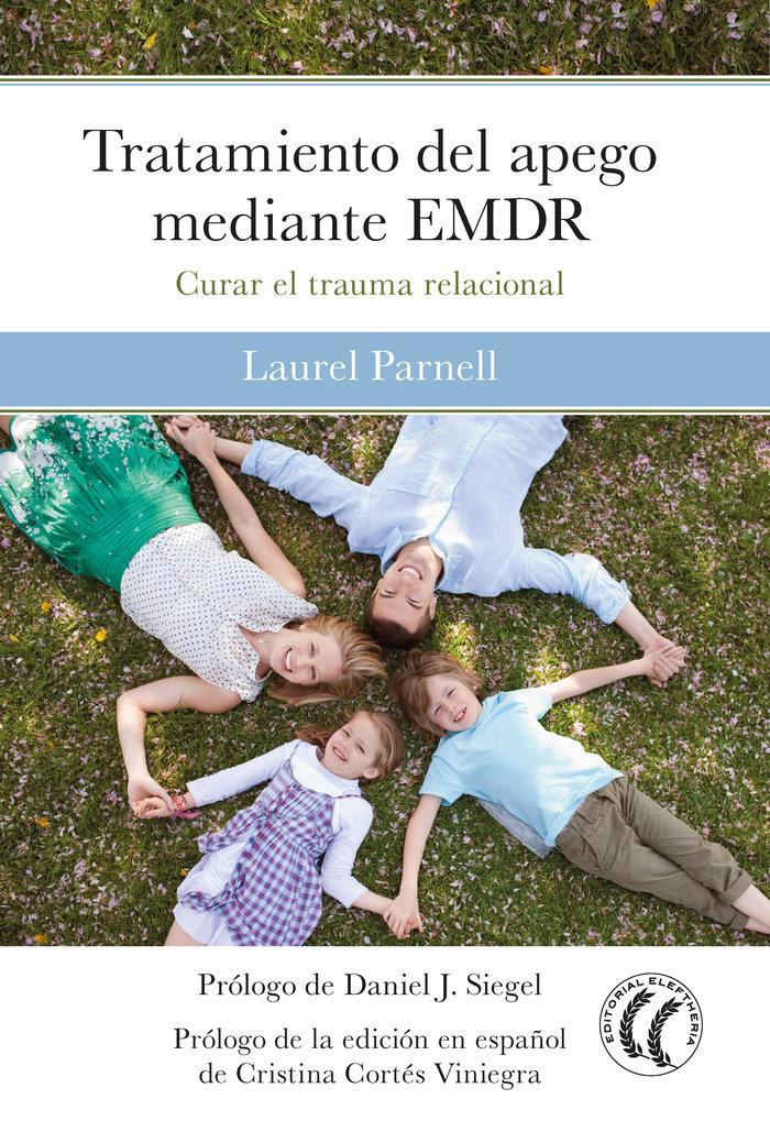 Vorderes Coverbild Tratamiento del apego mediante EMDR : curar el trauma relacional