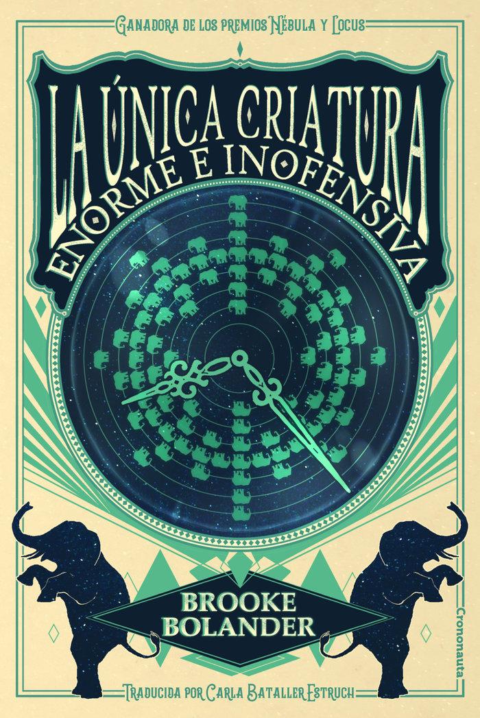 Vorderes Coverbild La única criatura enorme e inofensiva