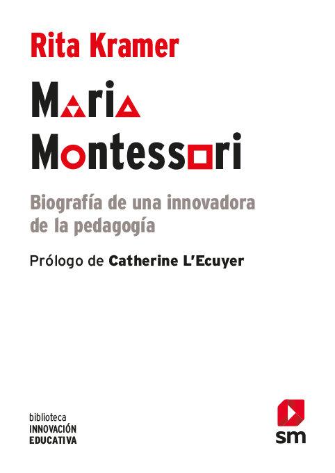 Vorderes Coverbild Maria Montessori : biografía de una innovadora de la pedagogía