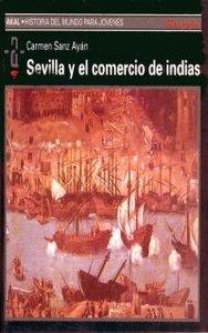 Vorderes Coverbild Sevilla y el comercio de Indias