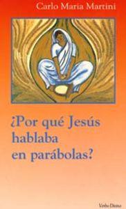 Vorderes Coverbild Por qué Jesús hablaba en parábolas?