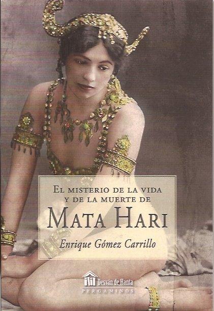 Vorderes Coverbild El misterio de la vida y la muerte de Mata Hari
