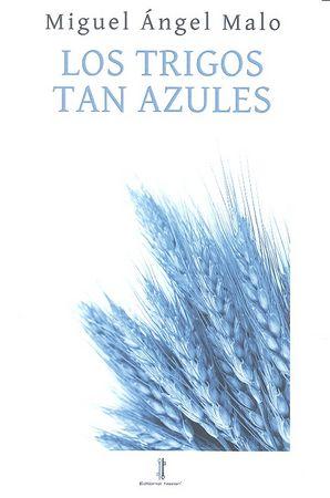 Vorderes Coverbild Los trigos tan azules