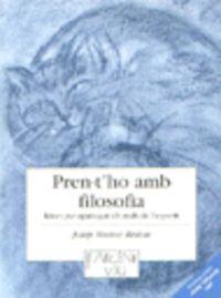 Vorderes Coverbild Pren-t'ho amb filosofía : idees per apaivagar els mals de l'esperit