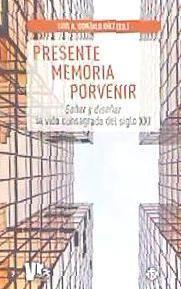 Vorderes Coverbild Presente, memoria, porvenir : soñar y diseñar la vida consagrada del siglo XXI : Simposio Teológico "Revista Vida Religiosa 75 aniversario" : 1 al 3 de marzo de 2019, Madrid