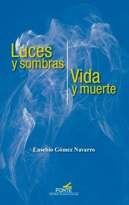 Vorderes Coverbild Luces y sombras, vida y muerte