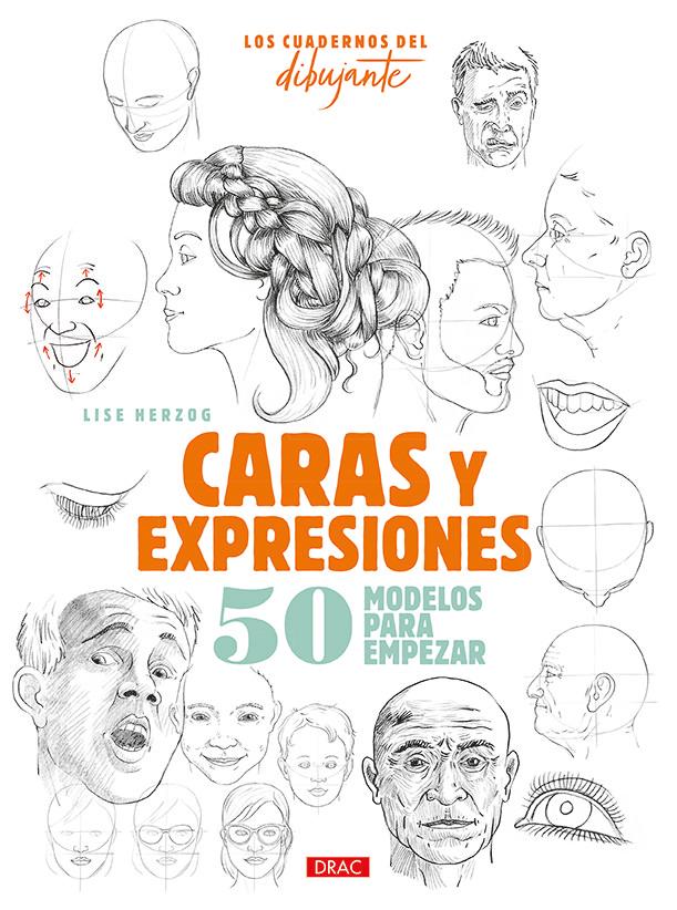 Vorderes Coverbild Caras y expresiones : 50 modelos para empezar