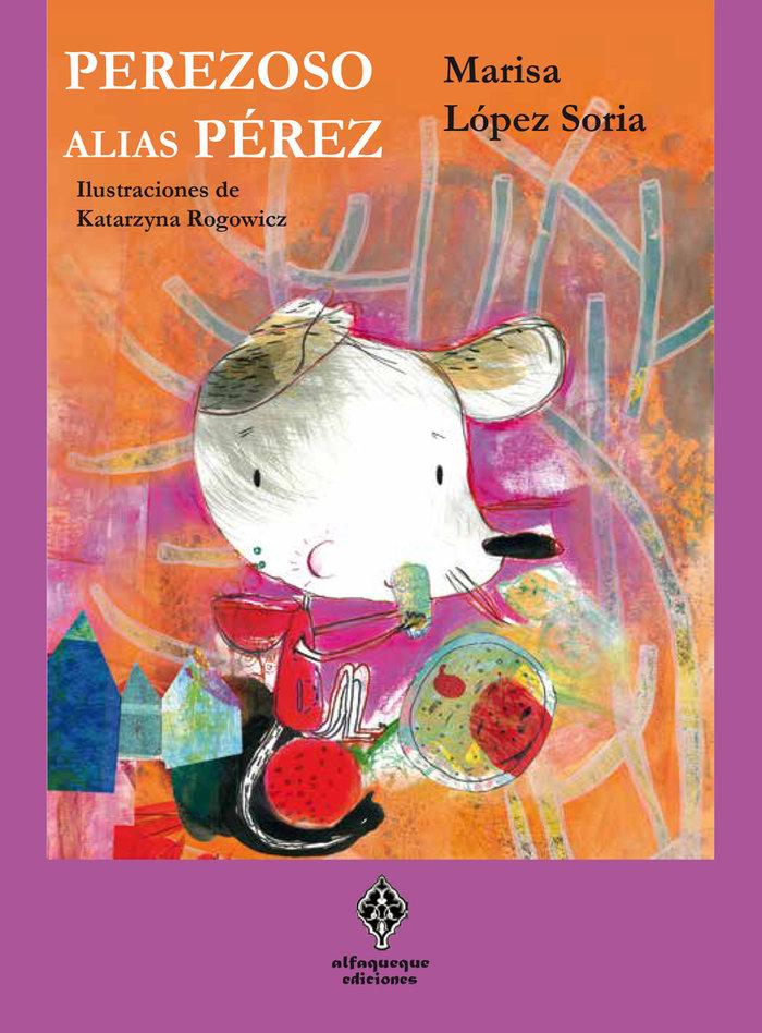 Vorderes Coverbild Perezoso, alias Pérez