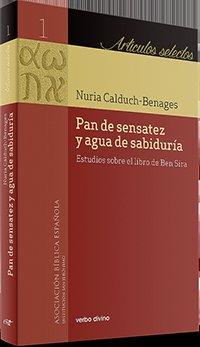 Vorderes Coverbild Pan de sensatez y agua de sabiduría : estudios sobre el libro de Ben Sira