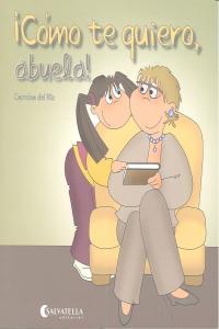 Vorderes Coverbild ¡Cómo te quiero, abuela!