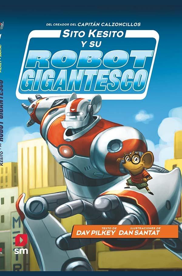 Vorderes Coverbild Sito Kesito y su robot gigantesco