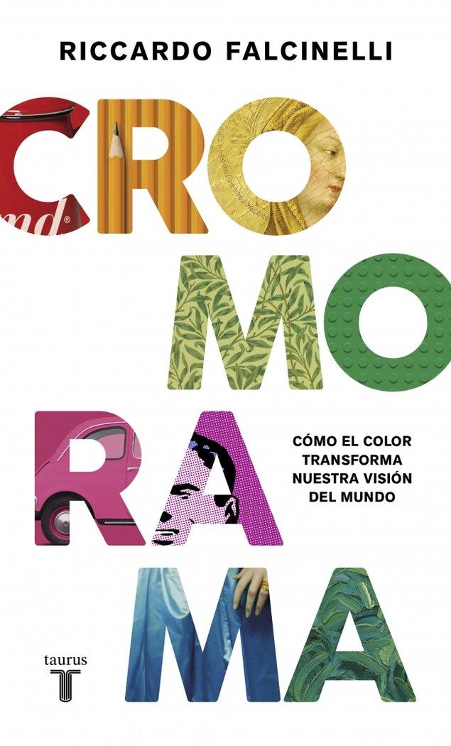 Vorderes Coverbild Cromorama : cómo el color transforma nuestra visión del mundo