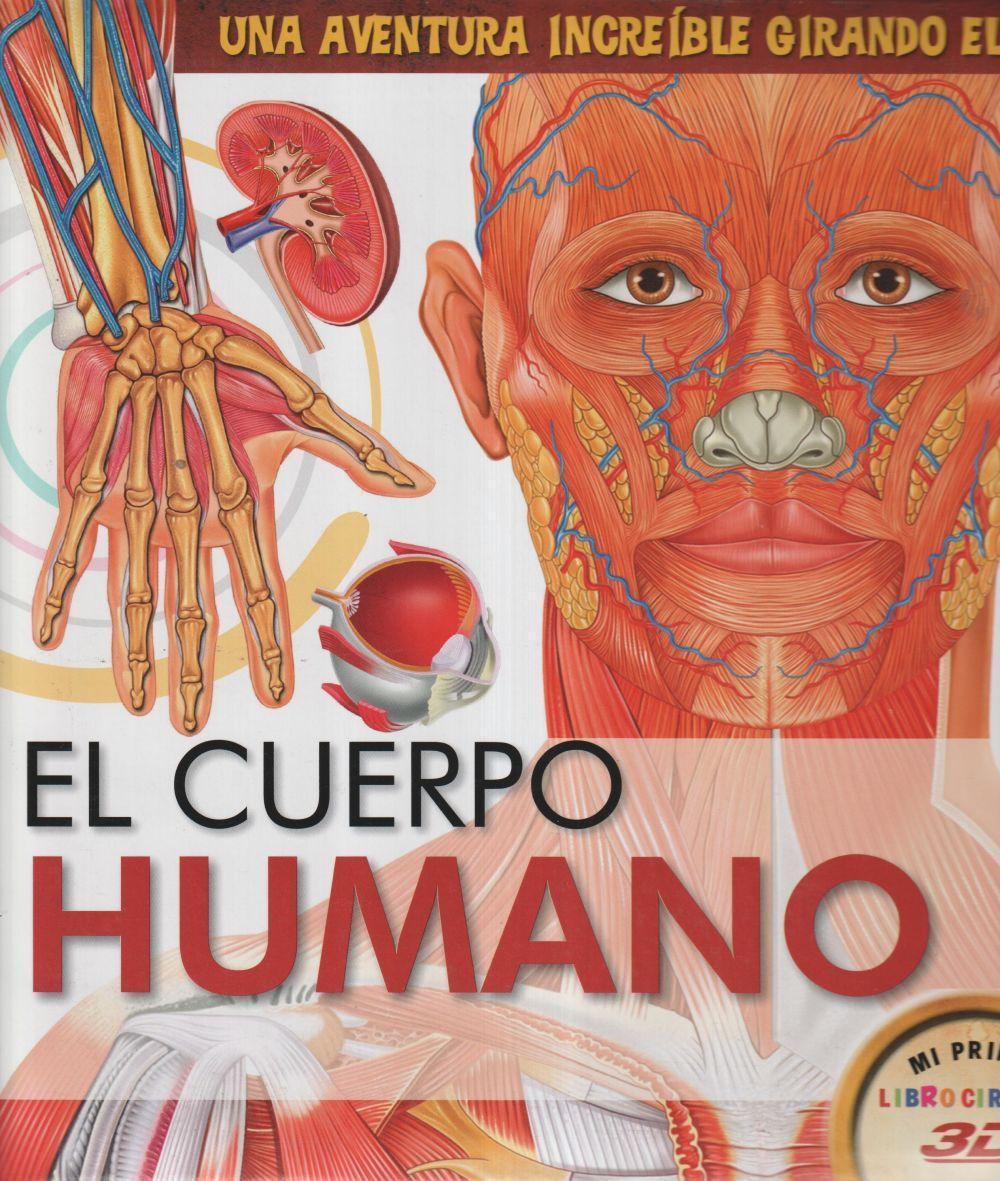 Vorderes Coverbild El cuerpo humano : una aventura increíble girando el libro