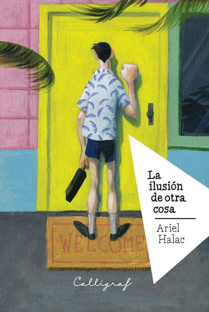 Vorderes Coverbild La ilusión de otra cosa