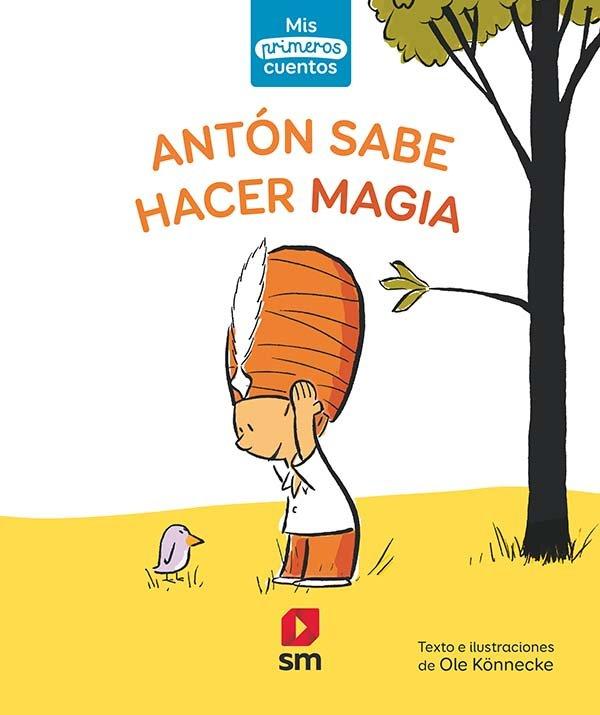 Vorderes Coverbild Antón sabe hacer magia