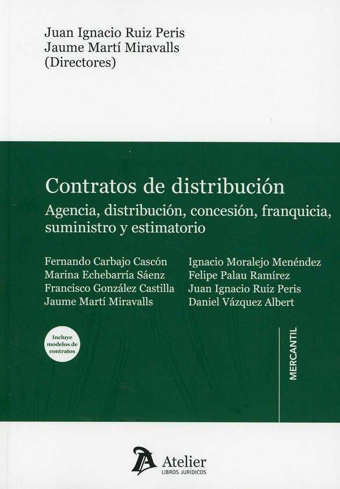 Vorderes Coverbild Contratos de distribución : agencia, distribución, concesión, franquicia, suministro y estimatorio
