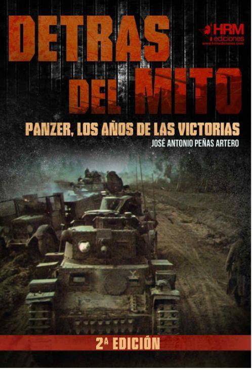Vorderes Coverbild Detrás del mito : Panzer, los años de las victorias