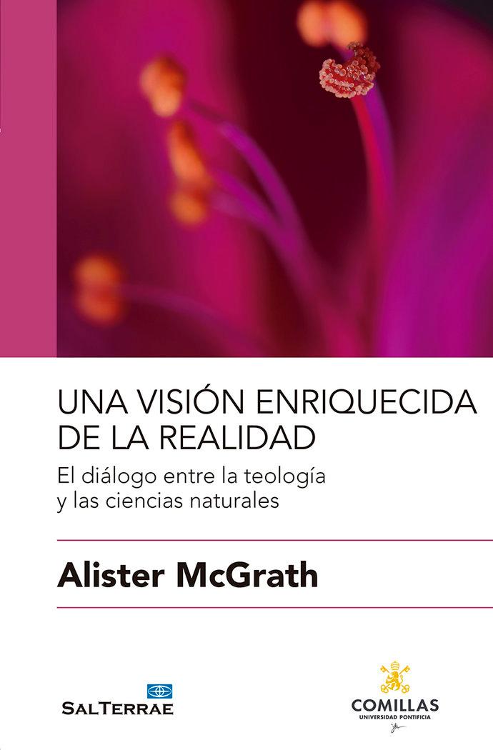 Vorderes Coverbild Una visión enriquecida de la realidad : el diálogo entre la teología y las ciencias naturales