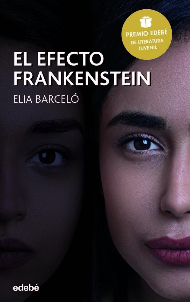 Vorderes Coverbild El efecto Frankenstein