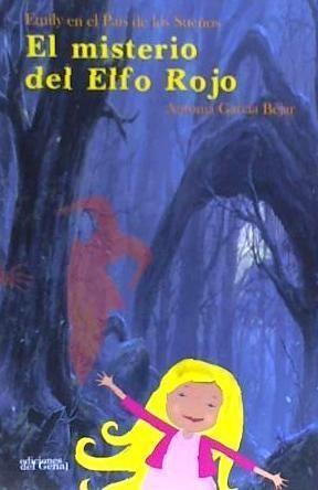 Vorderes Coverbild EMILY EN EL PAÍS DE LOS SUEÑOS. EL MISTERIO DEL ELFO ROJO