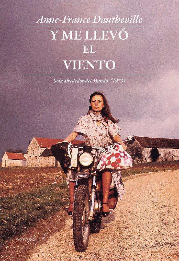 Vorderes Coverbild Y me llevó el viento : alrededor del mundo, 1973