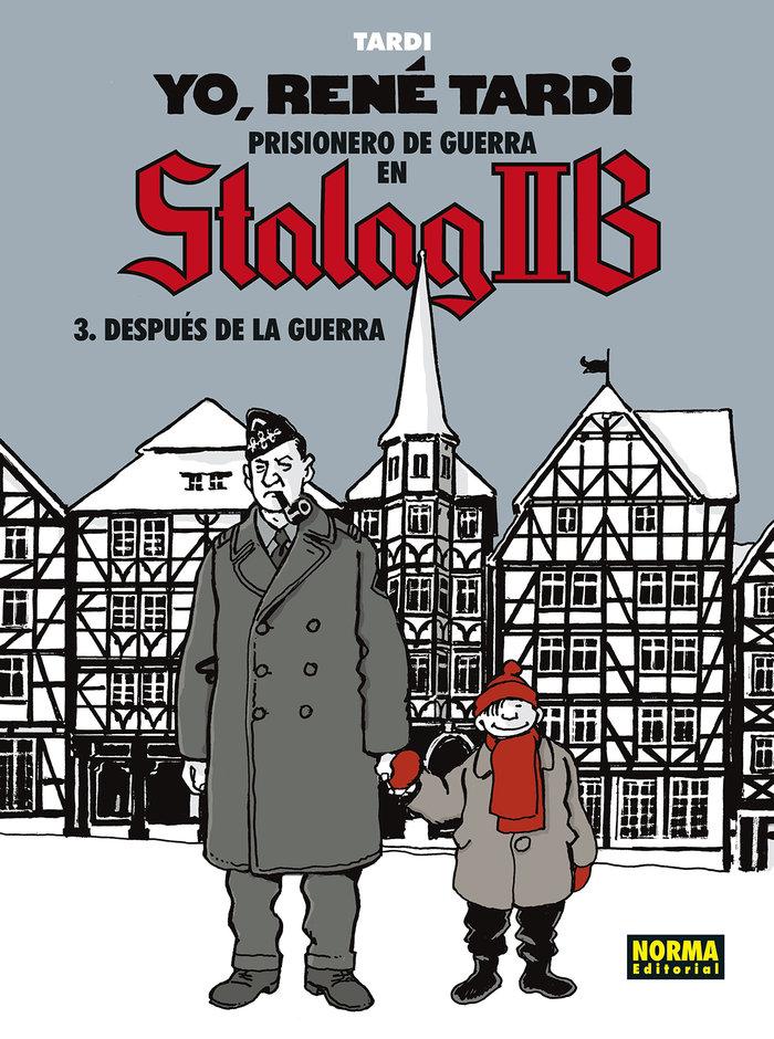 Vorderes Coverbild Yo, René Tardi : prisionero en Stalag IIB : después de la guerra