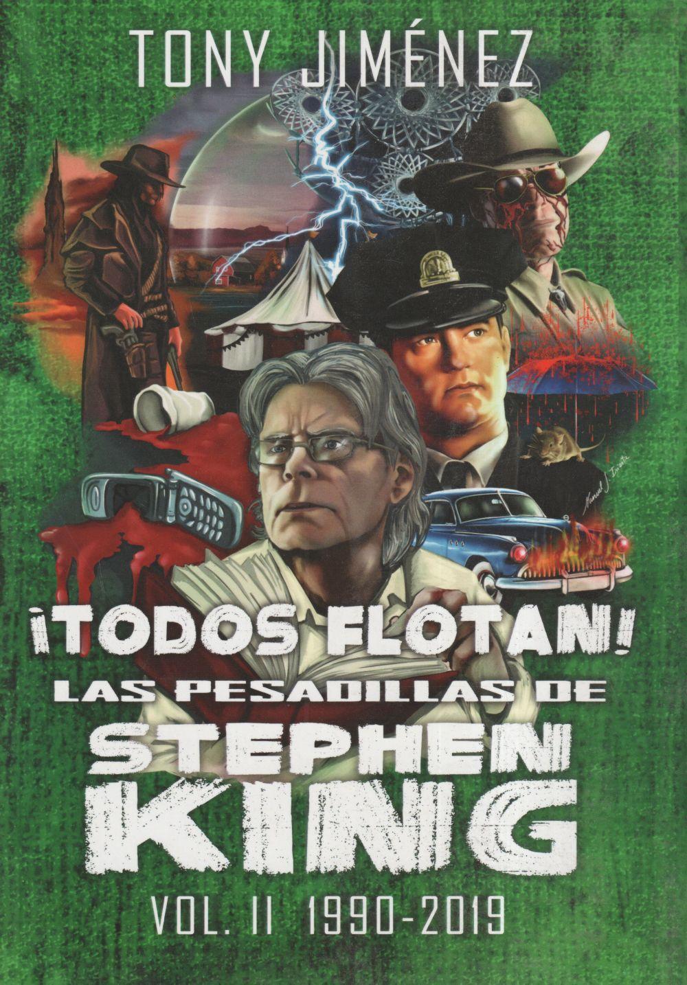 Vorderes Coverbild ¡Todos flotan! : las pesadillas de Stephen King II, 1990-2019