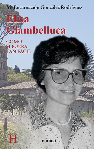 Vorderes Coverbild Elisa Giambelluca : como si fuera tan fácil