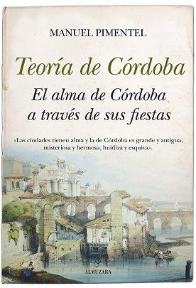 Vorderes Coverbild TEORÍA DE CÓRDOBA . EL ALMA DE CÓRDOBA A TRAVÉS DE SUS FIESTAS
